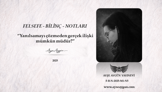 Yanılsamayı çözmeden gerçek ilişki mümkün müdür?