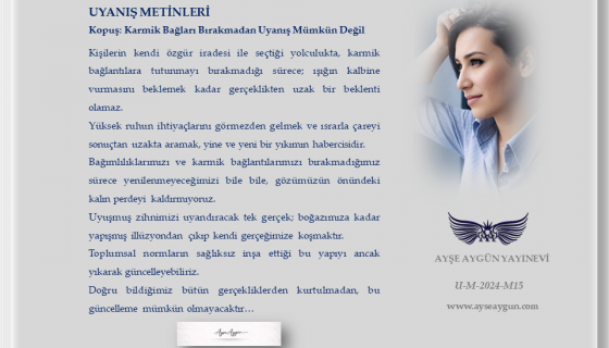 Kopuş: Karmik Bağları Bırakmadan Uyanış Mümkün Değil