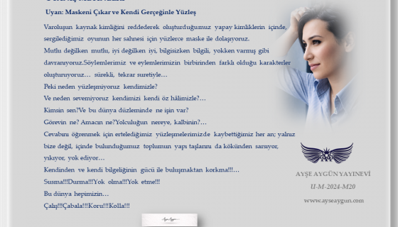 Uyan: Maskeni Çıkar ve Kendi Gerçeğinle Yüzleş