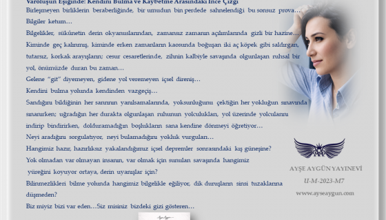 Varoluşun Eşiğinde: Kendini Bulma ve Kaybetme Arasındaki İnce Çizgi